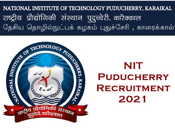ரூ.40 ஆயிரம் ஊதியத்தில் புதுச்சேரி என்ஐடி-யில் கொட்டிக்கிடக்கும் வேலை வாய்ப்புகள்! ரூ.40 ஆயிரம் ஊதியத்தில் புதுச்சேரி என்ஐடி-யில் கொட்டிக்கிடக்கும் வேலை வாய்ப்புகள்!