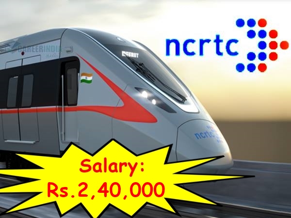 ரூ.2.40 லட்சம் ஊதியத்தில் மத்திய அரசின் NCRTC துறையில் வேலை வேண்டுமா? ரூ.2.40 லட்சம் ஊதியத்தில் மத்திய அரசின் NCRTC துறையில் வேலை வேண்டுமா?